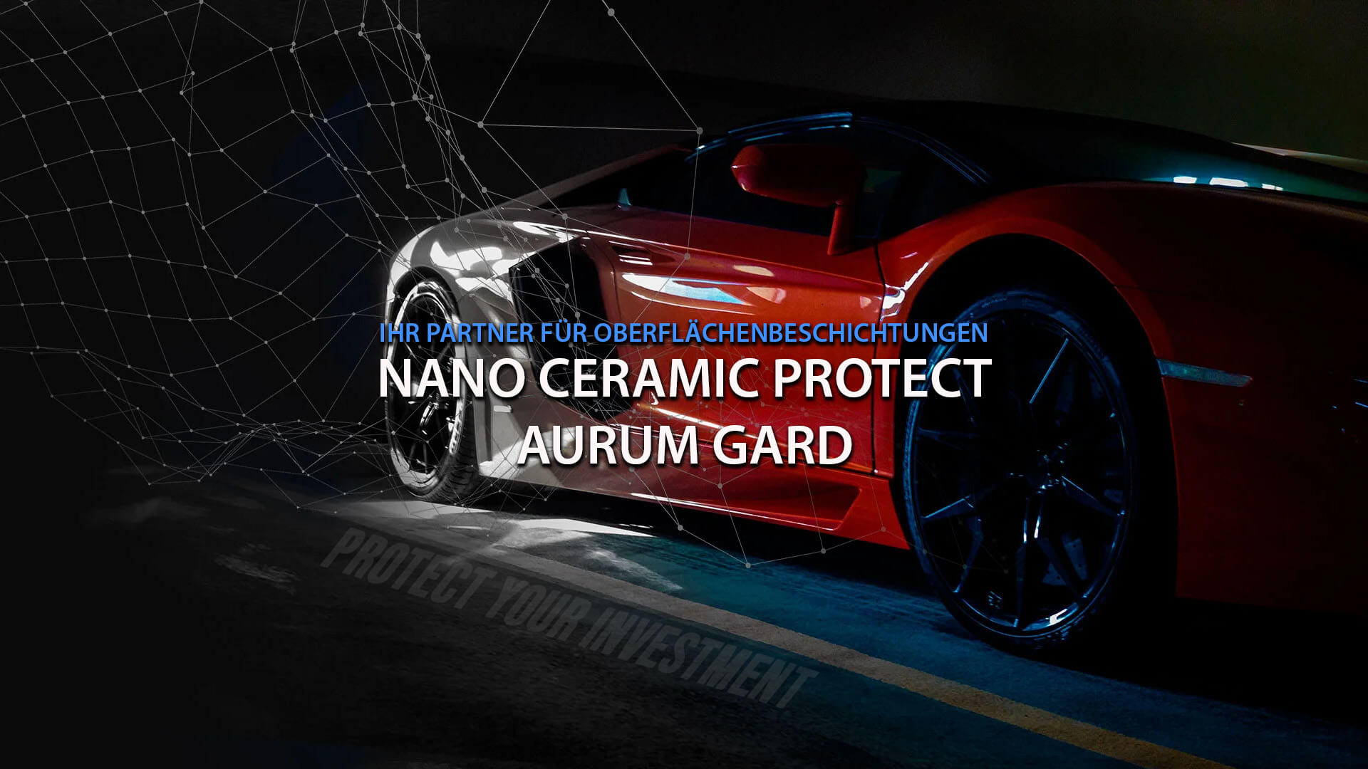 Lackschutz.net - Nano Ceramic Protect - AurumGard - Protect Your Investment